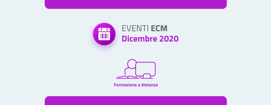 Eventi ECM – Dicembre 2020