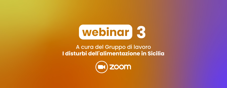 Webinar 3 – Trattamento multidisciplinare dei DCA: lavorare insieme