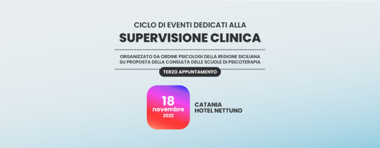 Ultimo appuntamento con il ciclo di eventi dedicati alla Supervisione Clinica