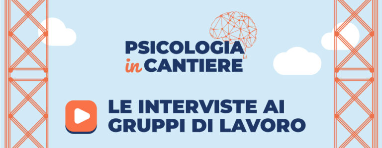 I Gruppi di Lavoro come laboratori di idee: interviste ai coordinatori